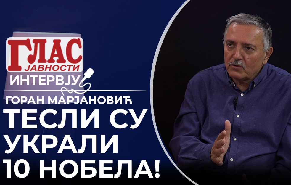 GORAN MARJANOVIĆ: RATOVI SE VODE ZBOG ENERGIJE, TESLA JE IMAO REŠENJE; OVO SU MOJA ISTRAŽIVANJA! (VIDEO)